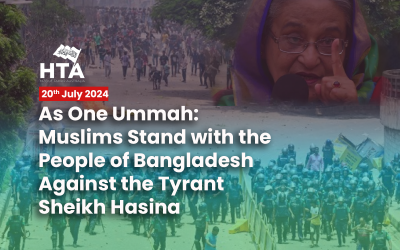 As One Ummah: Muslims Stand with the People of Bangladesh Against the Tyrant Sheikh Hasina